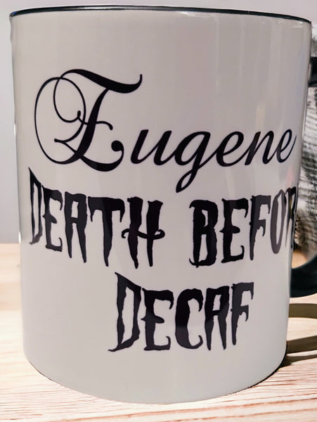 Death before Decaf personalised mug